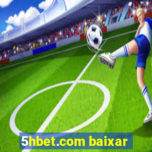 5hbet.com baixar